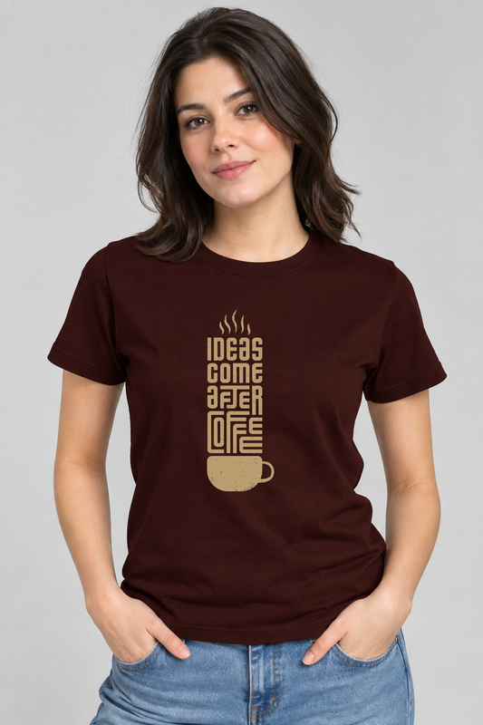 Ideas come after Coffee