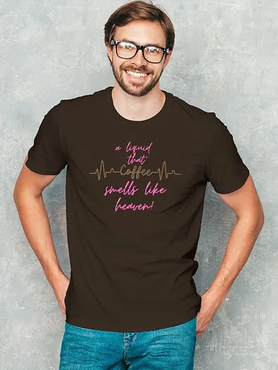 Liquid that Smells like Heaven : Coffee: Men