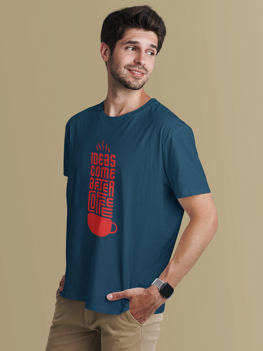 Ideas Come After Coffee 100% Cotton T-Shirt