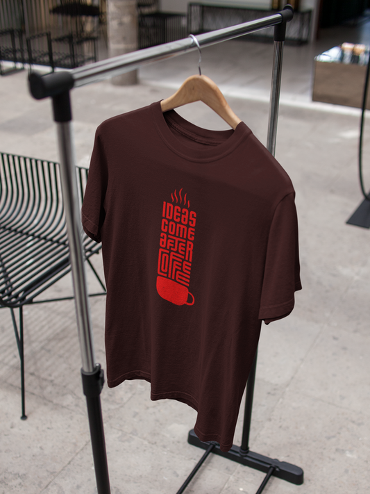 Ideas Come After Coffee 100% Cotton T-Shirt