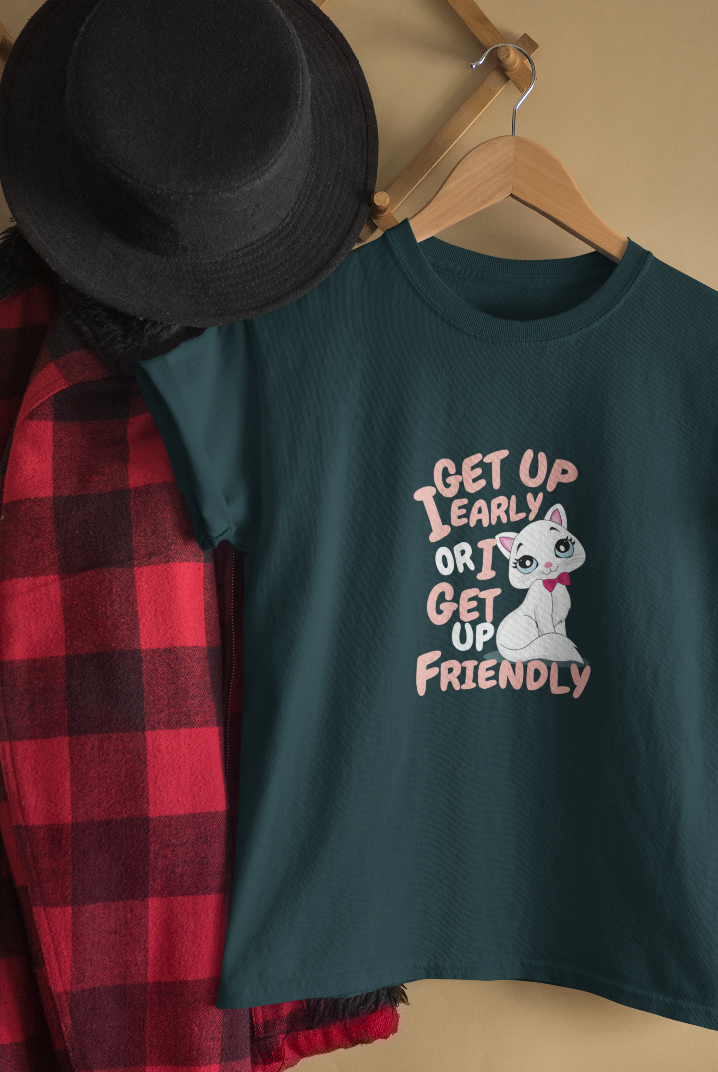 I Get Up Early or I Get Up Friendly T-Shirt